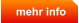 mehr info